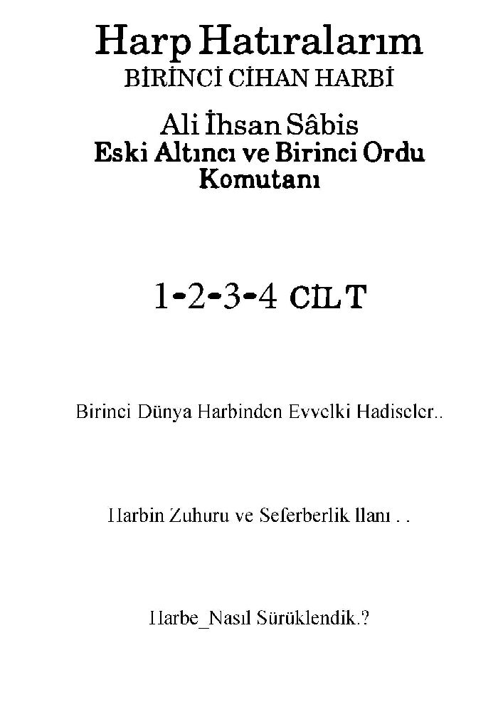 Kaynak Kitaplar Satlk Harp Hatralarm Ali ihsan sabis ( 4 cilt )