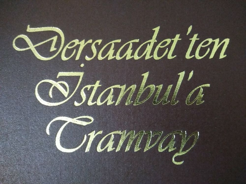 Kaynak Kitaplar Satlk Dersaadetten istanbula tramvay ( 2 cilt takm )