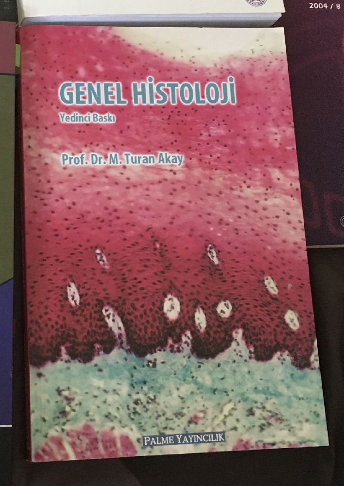 Biyoloji Kitaplar Satlk Genel Histoloji prof. Dr. M. Turan Akay