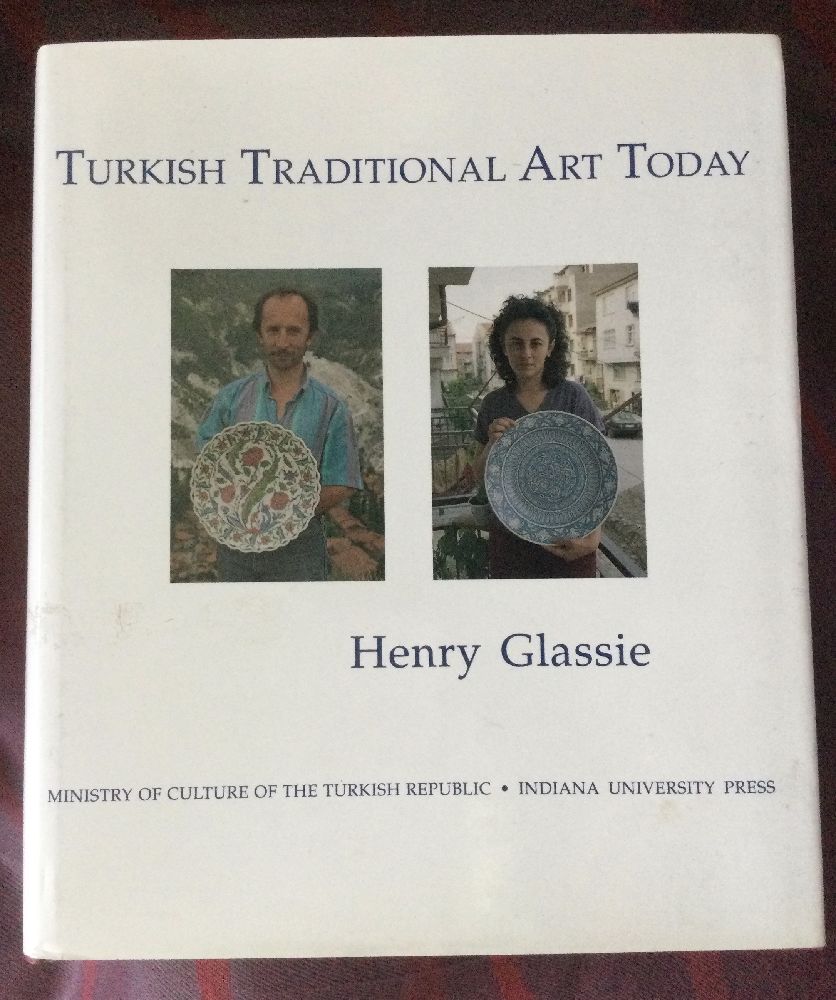 Yabanc Dil Kitaplar TURKSH TRADITIONAL ART TODAY Satlk Turkish Traftonal Art Today ndiana Unversty