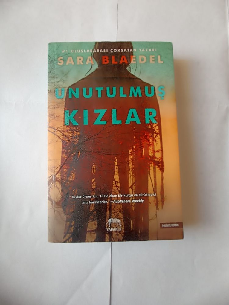 Roman (Yabanc Yazarlar) Satlk Unutulmu Kzlar - Sara Bladel. Roman