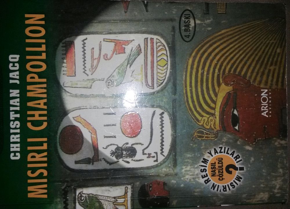 Kaynak Kitaplar MISIRLI CHAMPOLLION Tarih Roman Satlk Msrn resimli yazlar nasl zld