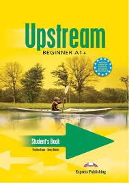 Yabanc Dil Kitaplar Satlk Upstream beginner a1 Student's +workbook