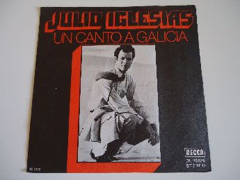 Julio Iglesias - Un Canto A Galicia 45'lik Temiz