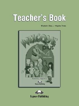 Welcome Plus 4 Teacher`s Book