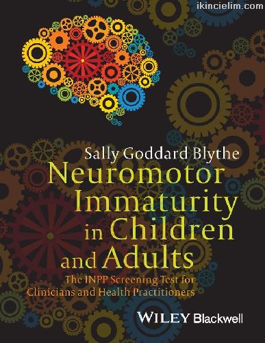Neuromotor immaturity in children and adults