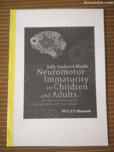 Neuromotor immaturity in children and adults