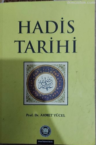 Hadis Tarihi Prof. Dr. Ahmet Ycel