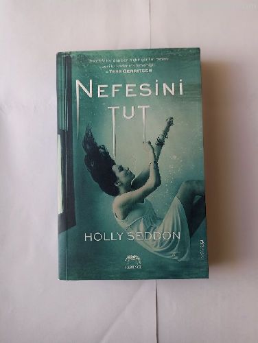 Nefesini Tut - Holly Seddon. Roman