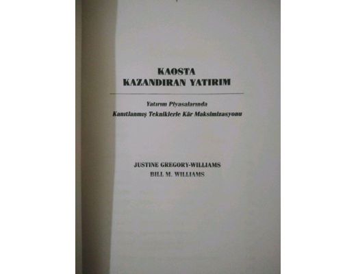 Kitap, Dergi : Kaosta kazandiran yatirim Bill M. Williams