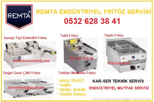 Remta Endüstriyel Fritöz Remta, Remta Fritöz Tamir Servisi 0532.628.34.41