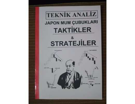 Japon mum çubukları taktikler strateji Japon mum çubukları taktikler teknik analiz, Japon mum çubukları taktikler strateji