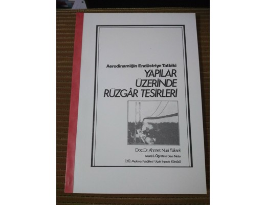 YAPILAR UZERİNDE RUZGAR TESİRLERİ (AEROD 2-3-4 Aerodinamik Yapılar Uzerinde Ruzgar Tesirleri (Aerodinamik), 2-3-4