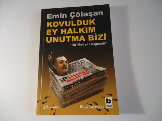 Kovulduk Ey Halkım Unutma Bizi Emin Çölaşan Medya Belgeseli Kovulduk Ey Halkım Unutma Bizi Tertemiz, Emin Çölaşan