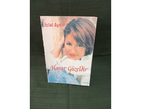 Kitap, Dergi, Diğer Kitaplar, İclal Aydın , Hayat Güzeldir