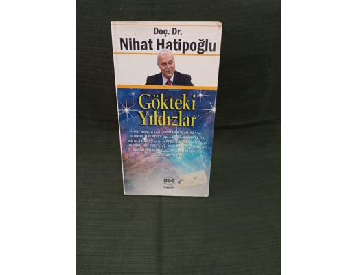 Gökteki yildizlar - Nihat Hatipoğlu Nihat Hatipoğlu Gökteki yildizlar - Nihat Hati Gökteki yildizlar - Nihat Hatipoğlu