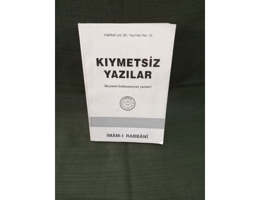 KIYMETSIZ YAZILAR   ÎMÂM-Î RÂBBÂNÎ KIYMETSIZ YAZILAR  KIYMETSIZ YAZILAR - ÎMÂM-Î RÂBBÂNÎ