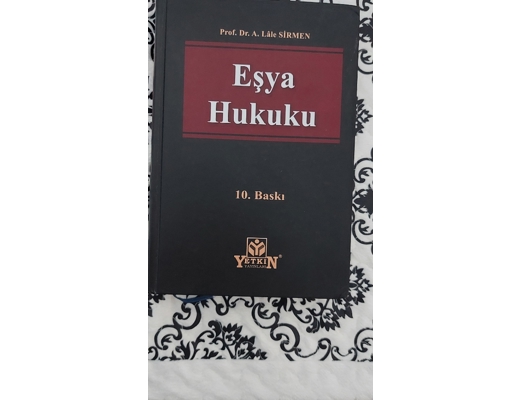 Eşya hukuku Lale Sirmen 10.Baskı 