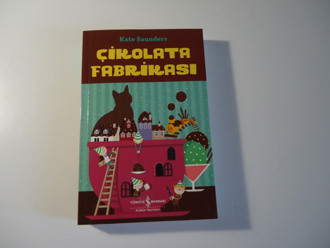 Kitap, Dergi, Çocuk Kitapları, Çocuk Kitabı, Kate Saunders - Çikolata Fabrikası Sıfır