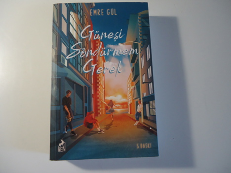 Kitap, Dergi, Romanlar (Türk Yazarlar), Emre Gül - Güneşi Söndürmem Gerek Roman Sıfır