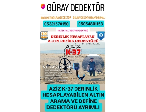Diğerleri, Aziz Dedektör , Aziz K-37 Dedektör , Aziz K-37 Altın Arama ve Define Dedektörü