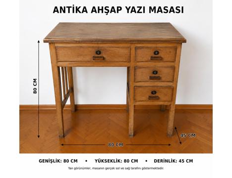 Antika Eşya, Antika Ahşap Yazı ve Çalışma Masası 4 Çekmeceli