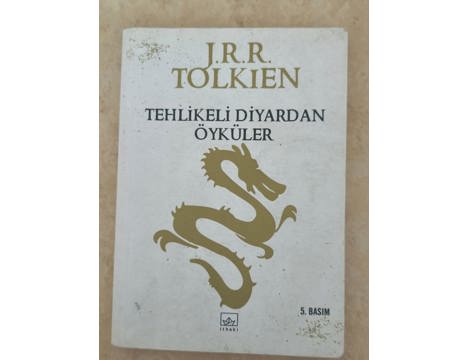 Kitap, Dergi, Romanlar (Yabancı Yazarlar), Tolkien Tehlikeli Diyardan Öyküler İthaki 5. Baskı Adana