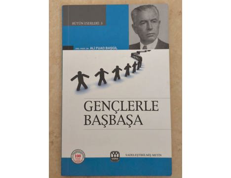 Kitap, Dergi, Kaynak Kitaplar, Ord. Prof. Dr. Ali Fuad Başgil, Kişisel Gelişim, Gençlerle Başbaşa Prof. Dr. Ali Fuad Başgil İ