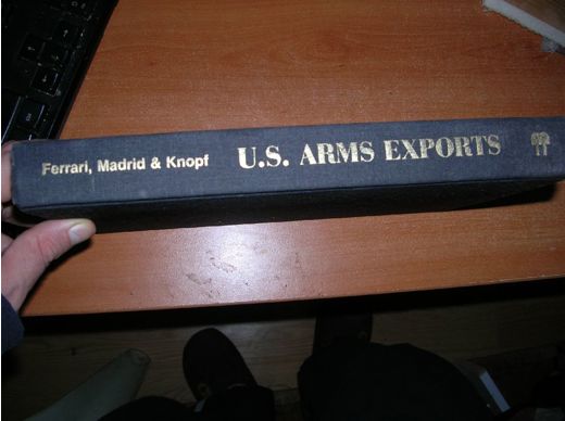 U.S ARMS EXPORTS Ferrari , Madrid , Knopf U.S Arms Exports, Ferrari , Madrid , Knopf